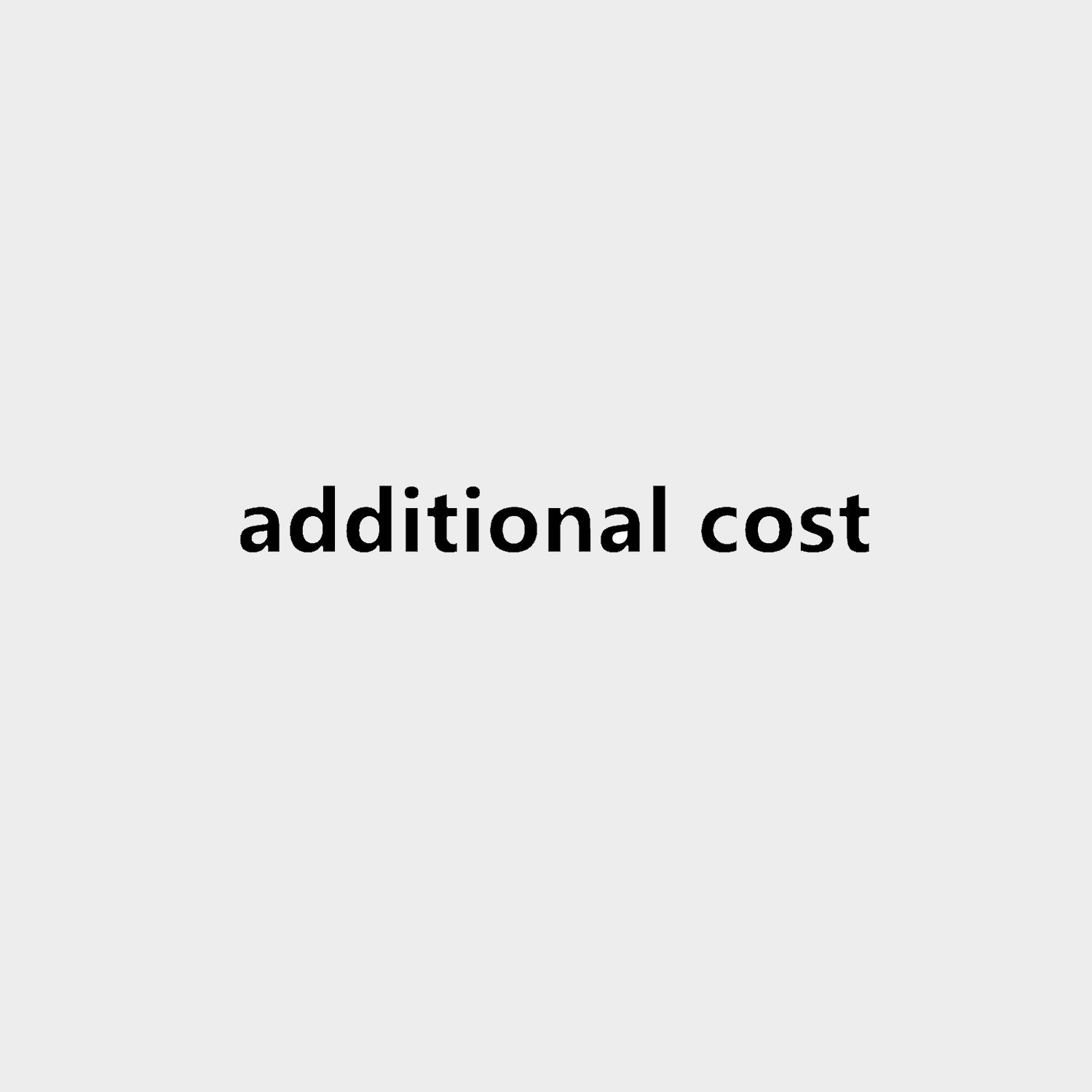 Additional cost-£130